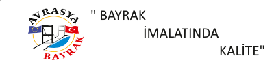 BAYRAKÇI | BAYRAK İMALATI